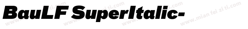 BauLF SuperItalic字体转换